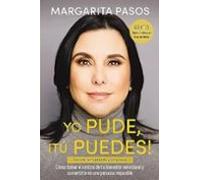 Yo Pude ¡tu Puedes!: Como Tomar El Control De Tu Bienestar Emocional Y