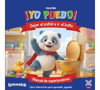 Yo Puedo: Cuento Infantil para Dejar el Pañal e Ir al Baño + QR Canciones Actividades: Un Cuento Ilustrado a Todo Color con Canciones QR, Actividades Imprimibles y Videos Educativos