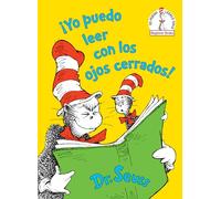 ¡Yo puedo leer con los ojos cerrados! (I Can Read With My Eyes Shut! Spanish Edition) (Beginner Books(R))