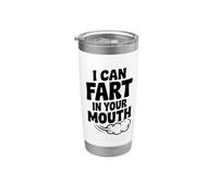 Yo puedo pedo en tu boca broma hilarante Vaso térmico de acero inoxidable de doble pared