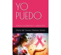 YO PUEDO: POEMAS DE ESPERANZA Y SUPERACIÓN