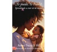 ¡Yo Puedo, Yo Puedo! Aprendiendo a Creer en Mí Mismo
