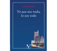 Yo Que Soy Nada Lo Soy Todo