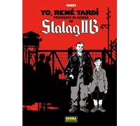 YO, RENÉ TARDI 1. PRISIONERO DE GUERRA EN STALAG IIB