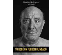 Yo Robé Un Furgón Blindado