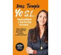 Yo S.l.: Empleabilidad Y Marketing Personal