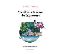Yo salvé a la reina de Inglaterra