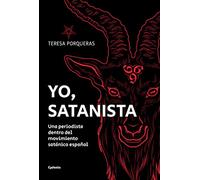 Yo, satanista: Una periodista dentro del movimiento satánico español: 23 (Historia Oculta)
