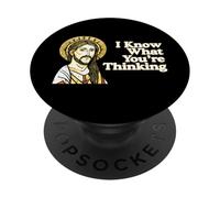 Yo sé lo que estás pensando Cita divertida Jesús Meme Christian PopSockets PopGrip Adhesivo