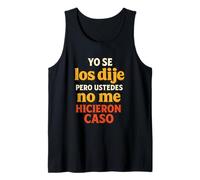 Yo se los Dije, Humor Latino, Vibes sarcásticas Camiseta sin Mangas
