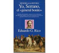 Yo,Serrano,el "general bonito" (Interacciones)