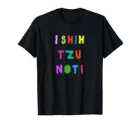 Yo Shih Tzu No! Camiseta