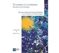 Yo siempre vi un sombrero | Abel Lanzac, Álvaro Abellán-garcía Barrio