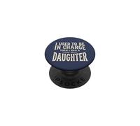 Yo solía Estar a Cargo, Entonces tuve una Hija, Divertida Camiseta 3 PopSockets PopGrip Adhesivo