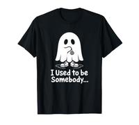 Yo solía ser Alguien Fantasma Camiseta