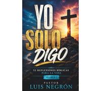 Yo Solo Digo Volumen 2