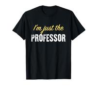 Yo Solo Soy el Profesor - Gracioso Camiseta