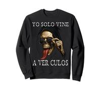 Yo solo vine a ver culos Sudadera