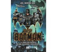 Yo Soy Batman: El Caballero Oscuro en Cine - Libro (Biografías Vivas Abc) [Tapa blanda] [Jan 01, 2004] Joel Moreno Guil
