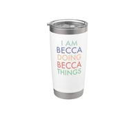 Yo soy Becca. Haciendo, Becca Cosas Divertidas Celebración Vaso térmico de acero inoxidable de doble pared