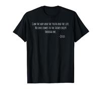 YO SOY Camino Verdad Vida Jesús Excepto a través de mí Evangelio Camiseta