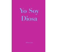 Yo Soy Diosa: Eres amor, aquí y ahora