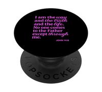 Yo Soy el Camino: la Verdad, la Vida, Juan, Las Escrituras, Versículo de la Biblia, Dios Ora PopSockets PopGrip Adhesivo