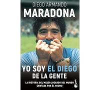 Yo soy el Diego: 1 (Biografías y Memorias)