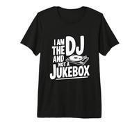 Yo Soy el DJ No un Jukebox Camiseta Premium