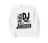 Yo Soy el DJ No un Jukebox Sudadera