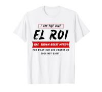 Yo soy el que El Roi ha mostrado gran misericordia - Oración NSPPD Camiseta
