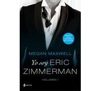 Yo soy Eric Zimmerman I | Megan Maxwell