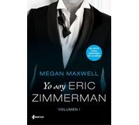 Yo soy Eric Zimmerman, vol. I (Erótica)