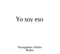 Yo soy eso