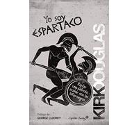 Yo Soy Espartaco: Rodar una película, acabar con las listas negras (Entrelíneas)