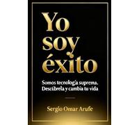 yo soy éxito: "somos tecnología suprema" descúbrela y cambia tu vida