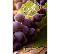 Yo soy: Guía para el Líder en los siete «Yo soy» del Evangelio de Juan