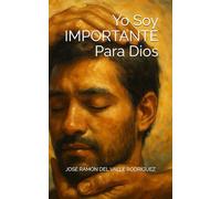 Yo Soy IMPORTANTE Para Dios