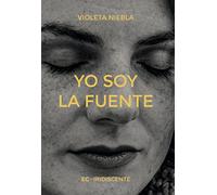 Yo soy la fuente (Iridiscente)