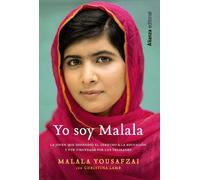 Yo soy Malala / I am Malala: La joven que defendi? el derecho a la educaci?n y fue tiroteada por los talibanes / The Girl Who Stood Up for Education and Was Shot by the Taliban by Yousafzai, Malala, Lamb, Christina (2013) Paperback