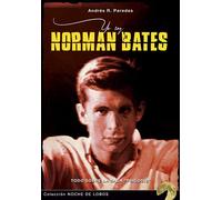 Yo soy Norman Bates: Todo sobre la saga Psicosis: 8 (Noche de Lobos)