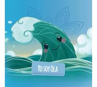 Yo soy Ola: Un cuento de conciencia plena para niños