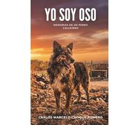 Yo soy Oso: Memorias de un perro callejero