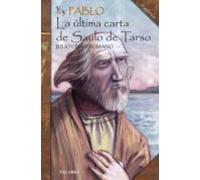 yo soy pablo: la ultima carta de saulo de tarso