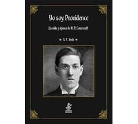 Yo soy Providence: La vida y época de H.P. Lovecraft: 28 (Yuggoth)