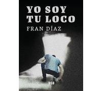 Yo soy tu loco