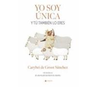 Yo Soy Unica Y Tu Tambien Lo Eres