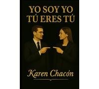 YO SOY YO TU ERES TU: LIBRES PARA ELEGIR
