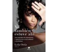 Yo Tambien Estuve Ahí