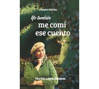 Yo también me comí ese cuento